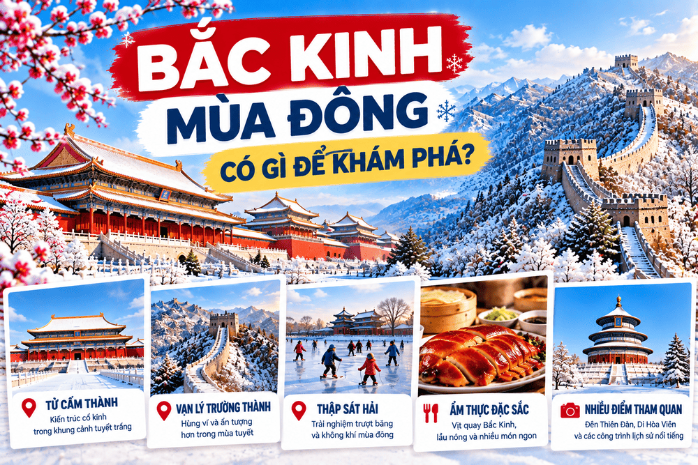 BẮC KINH MÙA ĐÔNG CÓ GÌ ĐỂ KHÁM PHÁ?